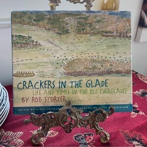 Crackers in the Glade by Rob Storter 2000 Hardcover